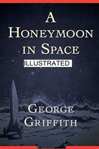 A Honeymoon in Space illustrated