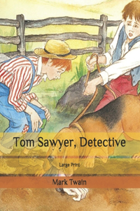 Tom Sawyer, Detective