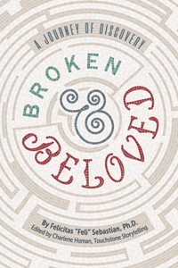 Broken & Beloved