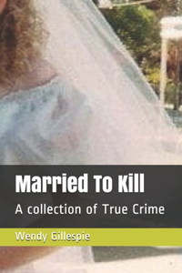 Married To Kill