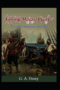 Among Malay Pirates