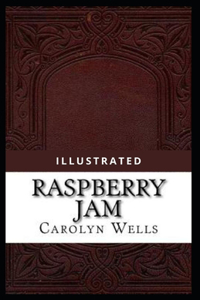 Raspberry Jam Illustrated