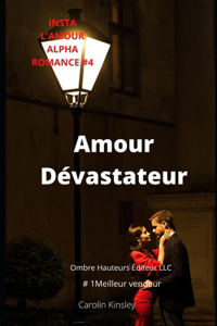 Amour Dévastateur