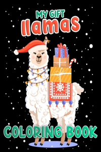 MY GIFT llamas COLORING BOOK