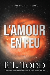 L'amour en feu