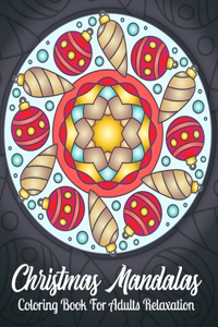 Christmas Mandalas Coloring Book For Adult Relaxation