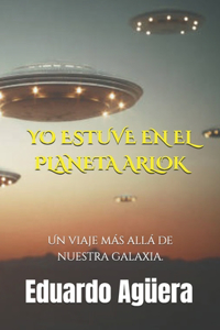 Yo Estuve en el Planeta Arlok