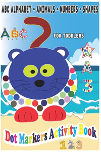 ABC Dot Markers Activity Book for Toddlers