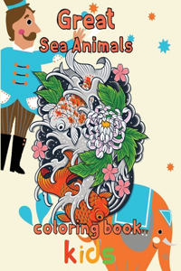 Great Sea Animals Coloring Book Kids