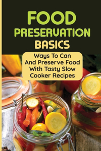 Food Preservation Basics