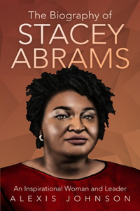 Biography of Stacey Abrams