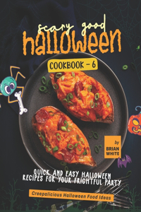 Scary Good Halloween Cookbook - 6