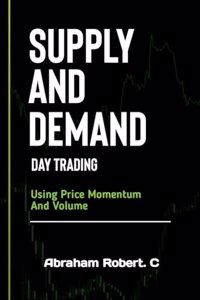 Supply And Demand Day Trading