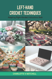 Left-Hand Crochet Techniques
