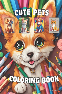 Cute Pets: Coloring Book for Adults and Kids with cute pets and more to relax