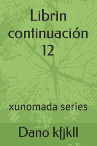 Librin continuación 12