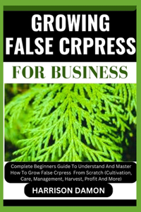 Growing False Crpress for Business