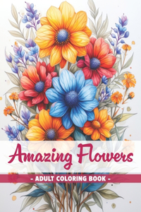 Amazing Flowers