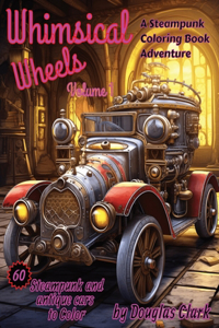 Whimsical Wheels, Volume 1