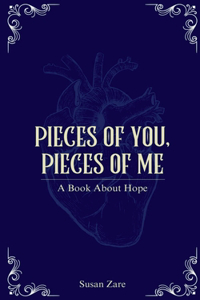 Pieces of You, Pieces of Me