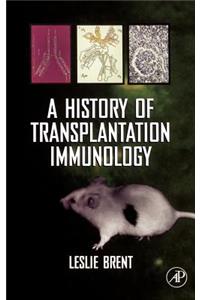 A History of Transplantation Immunology