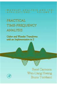 Practical Time-frequency Analysis