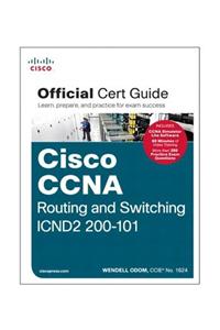 Cisco CCNA Routing and Switching Icnd2 200-101 Official Cert Guide