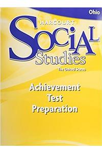 Harcourt Social Studies Ohio: Achievement Test Prep Grade 4 Ohio
