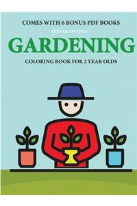 Coloring Books for 2 Year Olds (Gardening)