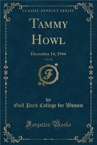 Tammy Howl, Vol. 18: December 14, 1944 (Classic Reprint)