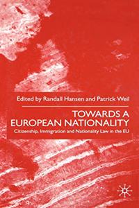 Towards a European Nationality