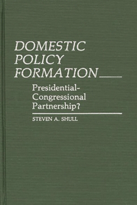Domestic Policy Formation