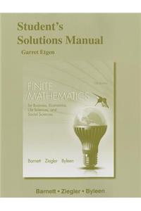 Student's Solutions Manual for Finite Mathematics for Business, Economics, Life Sciences and Social Sciences