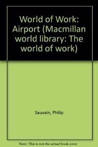 World Of Work; Airport