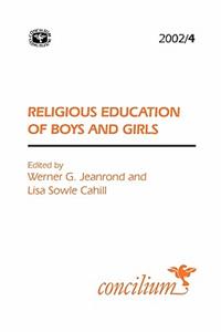 Concilium 2002/4: The Religious Education of Boys and Girls