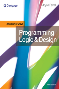 Bundle: Programming Logic & Design, Comprehensive, 9th + Mindtapv2.0, 1 Term Printed Access Card