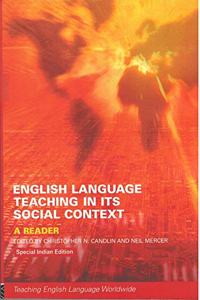 English Language Teaching in Its Social Context: A Reader