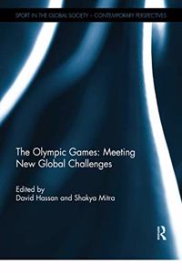 The Olympic Games: Meeting New Global Challenges