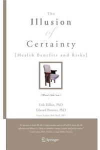 Illusion of Certainty