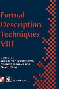 Formal Description Techniques VIII