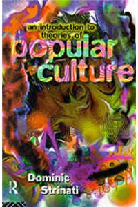 Introduction to Theories of Popular Culture