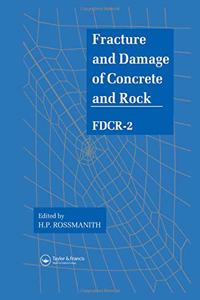 Fracture and Damage of Concrete and Rock - FDCR-2