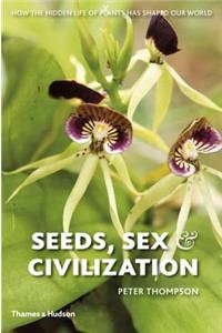 Seeds, Sex and Civilization
