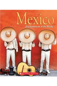 Mexico (Enchantment of the World)