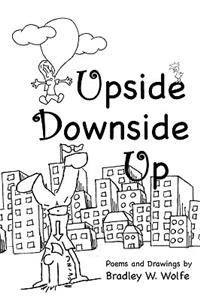 Upside Downside Up