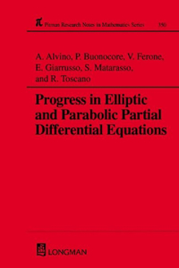 Progress in Elliptic and Parabolic Partial Differential Equations