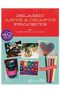 Islamic Arts and Crafts Projects