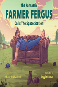 Fantastic Farmer Fergus Calls The Space Station