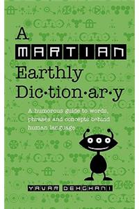 Martian Earthly Dictionary