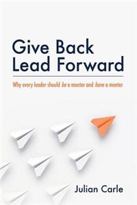 Give Back. Lead Forward